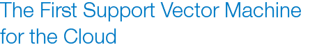 The First Support Vector Machine